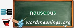 WordMeaning blackboard for nauseous